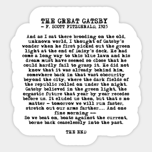 Ending Of The Great Gatsby Fitzgerald Quote The Great Gatsby Sticker Teepublic