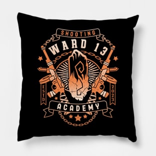 Ward 13 Shooting Academy Pillow