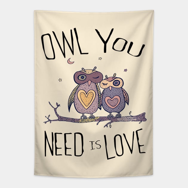 OWL YOU NEED IS LOVE Tapestry by BobbyG
