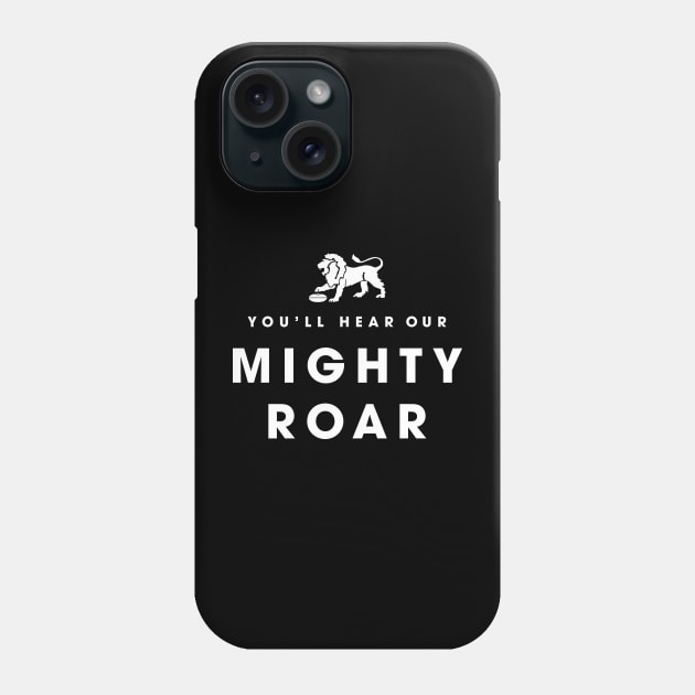Mighty Roar Phone Case by Lix