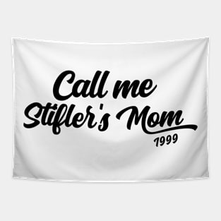 Call Me Stifler's Mom Tapestry