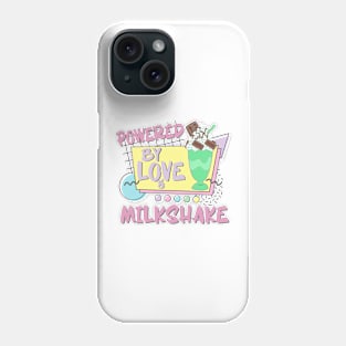 Powered By Love Milkshake Retro 80s 90s Who Loves Milkshakes Phone Case