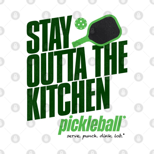 Stay Outta the Kitchen Pickleball Humor by darklordpug