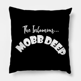 in famous - mobb deep Pillow