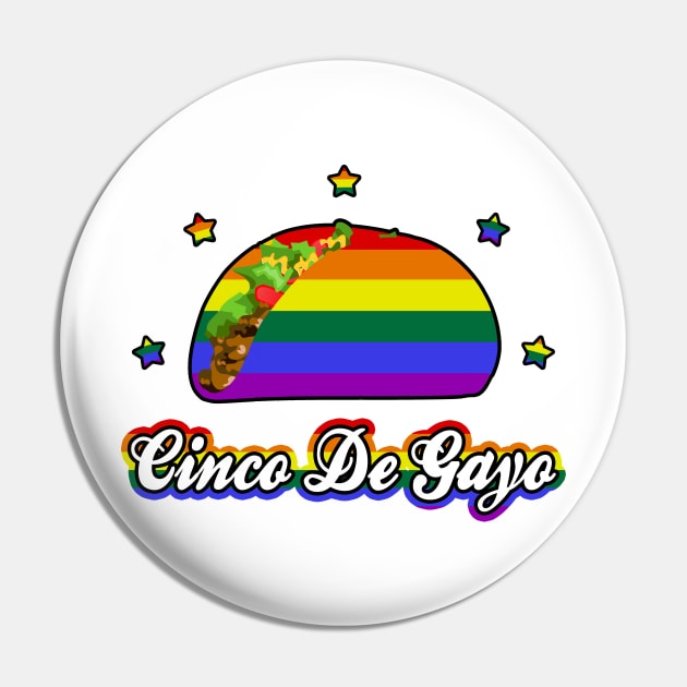 Cinco De Gayo Pin by LunaMay