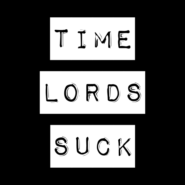 Time Lord Suck - Stamp by Thisdorkynerd