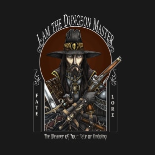 I Am Your Dungeon Master T-Shirt