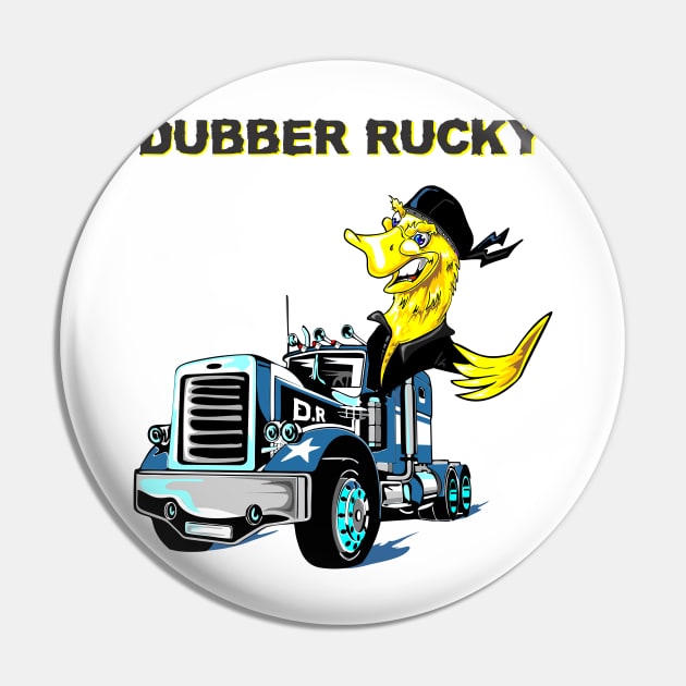 dubber rucky trucker gift Pin by SidneyTees