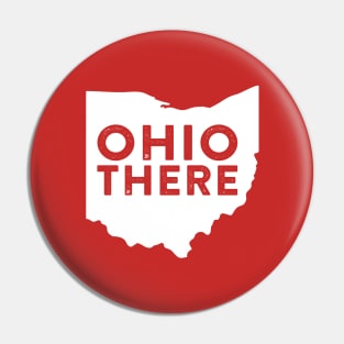 OHIO THERE Pin