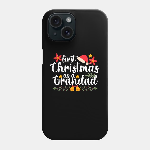 first christmas as a grandad funny xmas christmas Grandpa Phone Case by Giftyshoop
