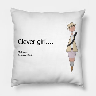 Clever Girl Pillow