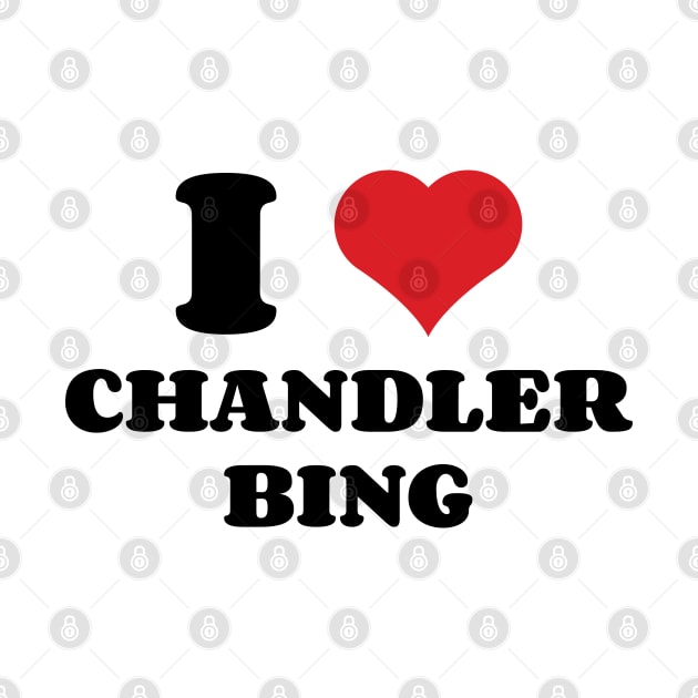 I Heart Chandler Bing v2 by Emma