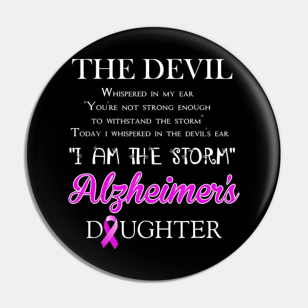 I'M THE STORM ALZHEIMER DAUGHTER ALZHEIMER AWARENESS Gift Pin by thuylinh8