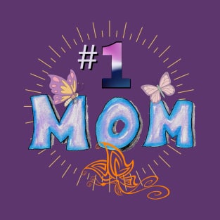 #1 Mom T-Shirt