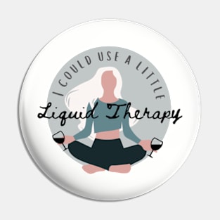 Liquid Therapy Pin