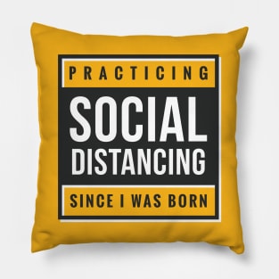 Practice Social Distancing Pillow