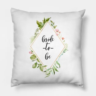 Bride to Be Floral Pillow