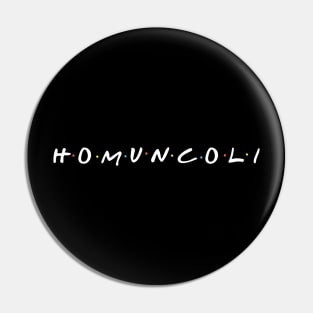 Homuncoli Pin