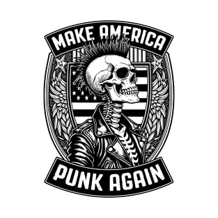 Make America Punk Again Vintage Mohawk Skeleton Rock Seal T-Shirt