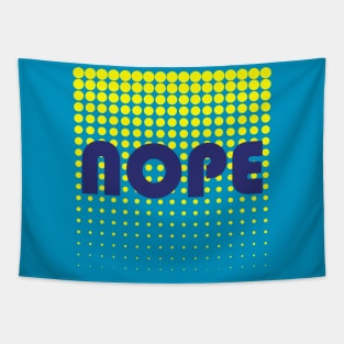 Nope Tapestry