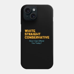 How I Can Offend You Today Phone Case