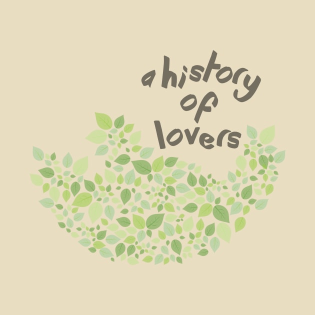 A history Of Lovers by djuliansjah