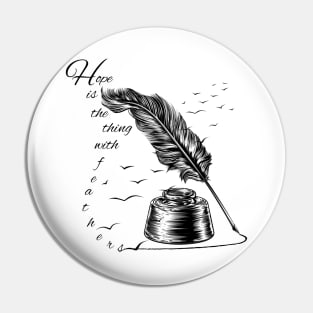 Emily Dickinson Hope Quote Pin