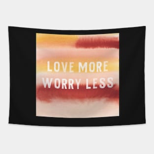 Love More Worry Less Watercolor Tapestry