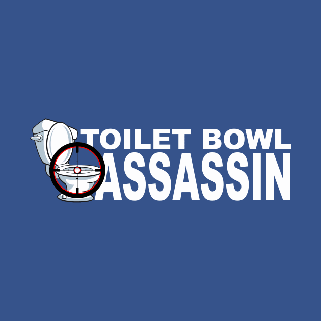 Toilet Bowl Assassin by ZombieNinjas