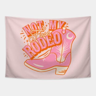 Not My First Rodeo | Pink Cowboy Yeehaw Cowgirl Rodeo Boot Preppy Space Cowgirl Aesthetic | Yee Haw HOWDY Y'ALL | Pink Background Tapestry