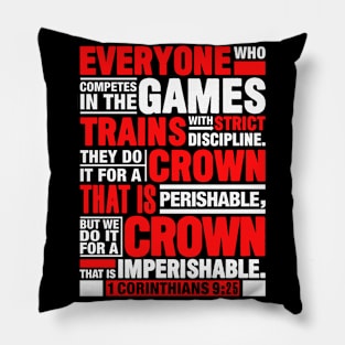 1 Corinthians 9:25 Do It For A Crown That Is Imperishable Pillow