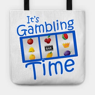 Gambling Time Tote