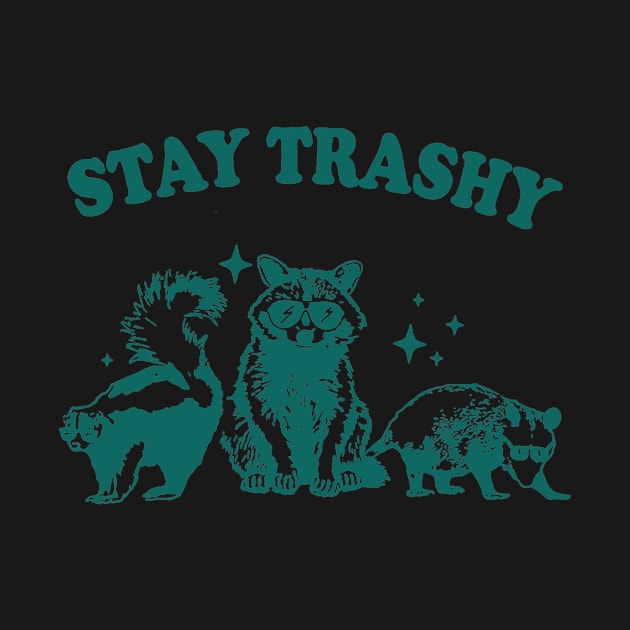 Stay Trashy Raccoon Possum by Eyecrawl ★★★★★