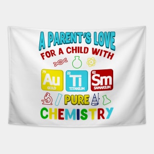 Parent's Love For Child With Autism Pure Chemistry Tapestry