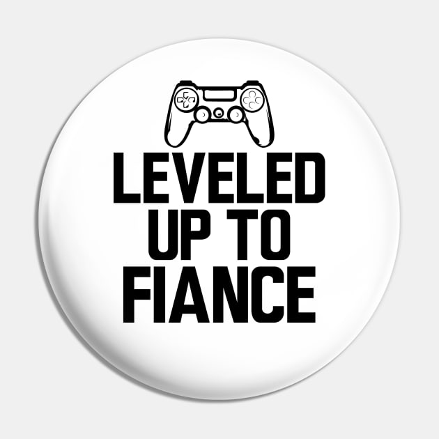 Fiance - Leveled up to fiancé Pin by KC Happy Shop