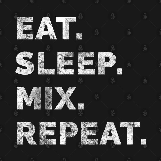 Eat sleep remix repeat 2 by Stellart