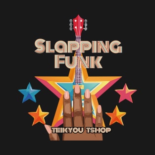 Slapping Funk T-Shirt
