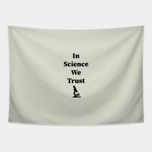 In Science We Trust Tapestry