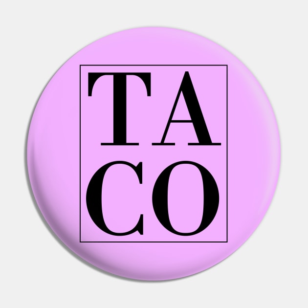 Taco Pin by Electrovista