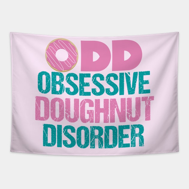 Cute Obsessive Doughnut Disorder Tapestry by epiclovedesigns