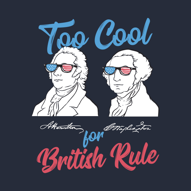 Too Cool For British Rule by yeoys