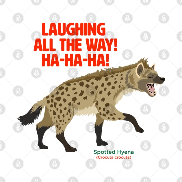 Spotted Hyena Laughing all the Way by Peppermint Narwhal