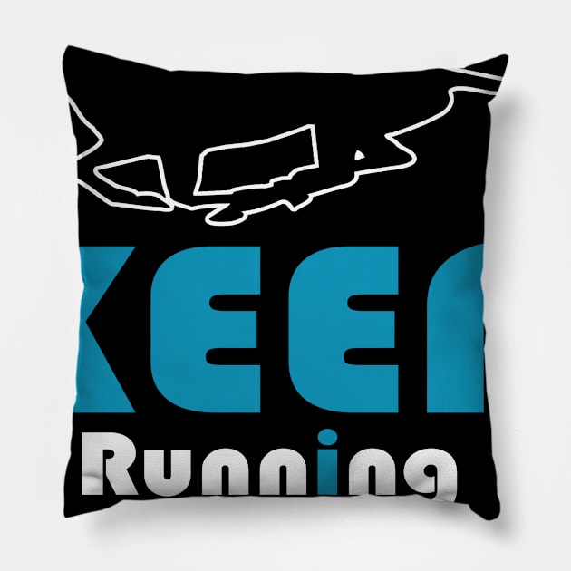 Keep Running Pillow by PinkBorn