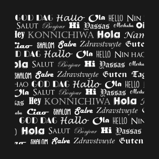 Hello in Multiple Languages T-Shirt