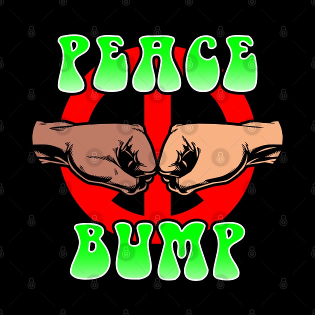 Peace Bump Fist Bump Anti-War Meme Vintage Retro Slogan by BoggsNicolas