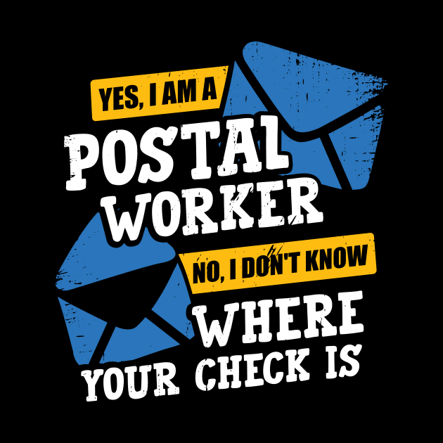 Funny Postal Worker Job Letter Carrier Gift by Dolde08