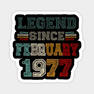 46 Years Old Legend Since February 1977 46th Birthday Magnet