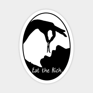 Eat the rich - they come with their own wine pairings on hand! Magnet