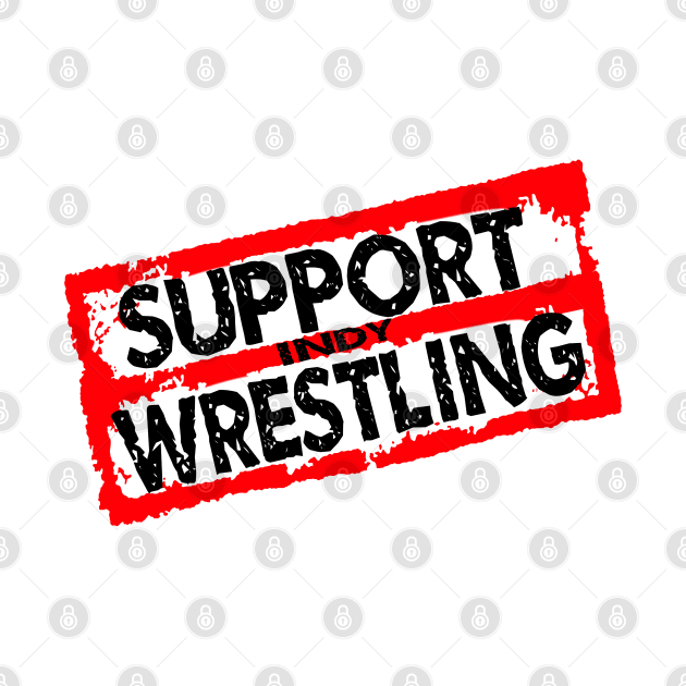 support indy wrestling by WestGhostDesign707