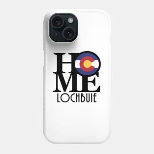 HOME Lochbuie Colorado Phone Case